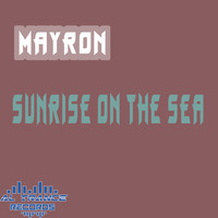 MayroN - Sunrise on the Sea