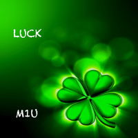 M1u - Luck