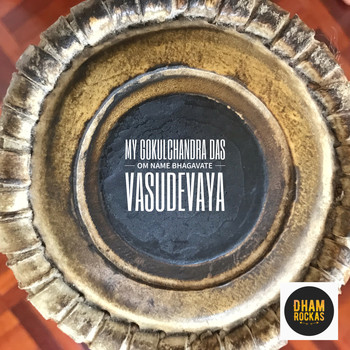 MY Gokulchandra das - Om Name Bhagavate Vasudevaya