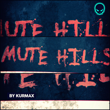 Kurmax - Mute Hills (Video Game Music)