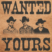 Yours - Wanted (Explicit)
