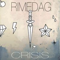 Rimedag - Crisis