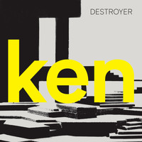 Destroyer - ken (Deluxe Version)