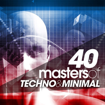 Various Artists - 40 Masters of Techno & Minimal