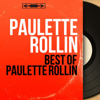 Paulette Rollin - Best of Paulette Rollin (Mono Version)