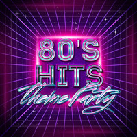 I Love the 80s - 80's Hits Theme Party