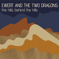 Ewert and the Two Dragons - The Hills Behind the Hills