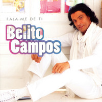 Belito Campos - Fala-Me de Ti