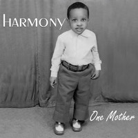 Harmony - One Mother