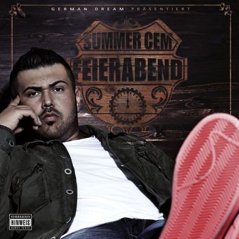 Summer Cem - Feierabend (Explicit)
