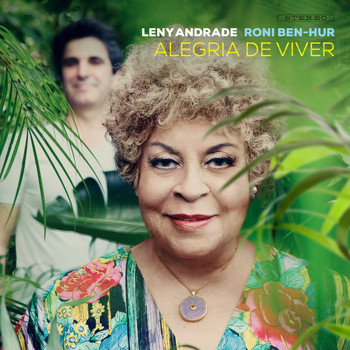 Leny Andrade & Roni Ben-Hur - Alegria De Viver