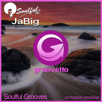 Soulful Cafe Jabig - Soulful Grooves (Extended Versions)