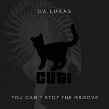 Da Lukas - You Can't Stop the Groove