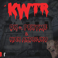 PRhyme - Kwtr (feat. Prhyme & Nick Andrejko)