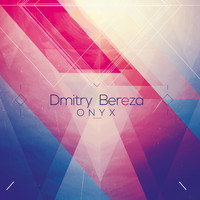 Dmitry Bereza - Onyx