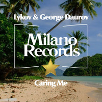 Lykov & George Daurov - Caring Me