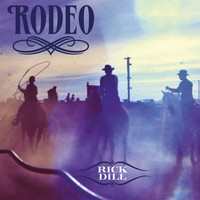 Rick Dill - Rodeo
