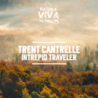 Trent Cantrelle - Intrepid Traveler
