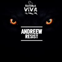 AndReew - Resist