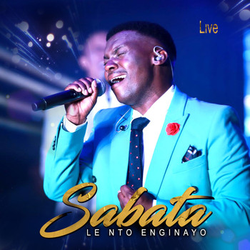 Sabata - Le Nto Enginayo (Live)