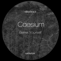 Caesium - Better Yourself