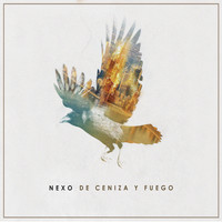 Nexo - De Ceniza y Fuego