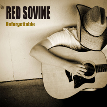 Red Sovine - Unforgettable