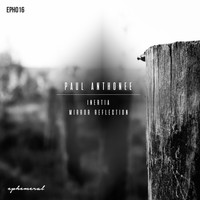 Paul Anthonee - Inertia