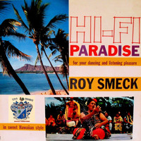 Roy Smeck - Hi-Fi Paradise