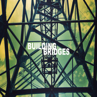 Wells - Building Bridges EP