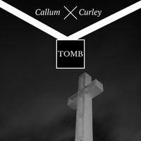 Callum Curley - Tomb