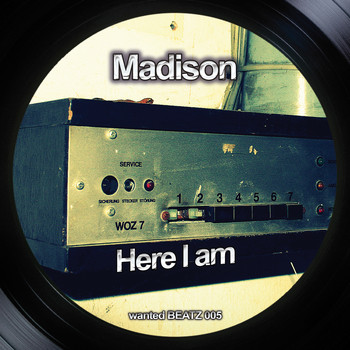 MADISON - Here I Am