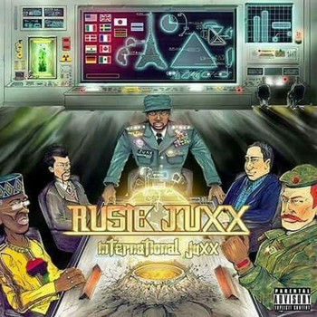 Ruste Juxx - International Juxx