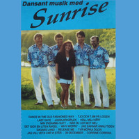 Sunrise - Dansant musik med Sunrise