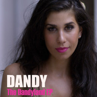 Dandy - The Dandyland - EP