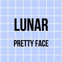 Lunar - Pretty Face