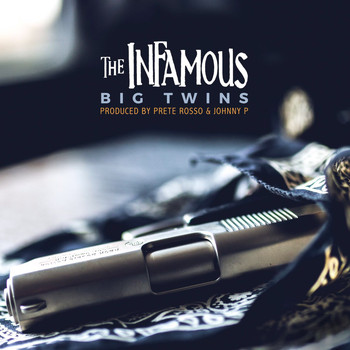 Big Twins - The Infamous (Explicit)