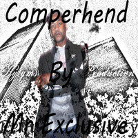 Mr.Exclusive - Comperhend