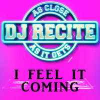 DJ Recite - I Feel It Coming (Originally Performed by The Weeknd) (Instrumental Karaoke Version)