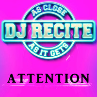 DJ Recite - Attention (Originally Performed by Charlie Puth) (Instrumental Karaoke Version)