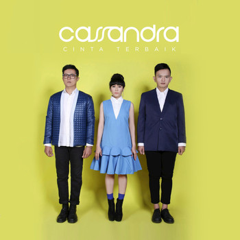 Cassandra - Cinta Terbaik