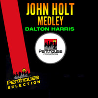 Dalton Harris - John Holt Medley