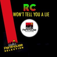 R.C. - Won't Tell You a Lie