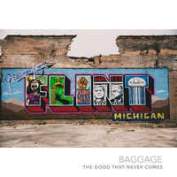 Baggage - The Good That Never Comes