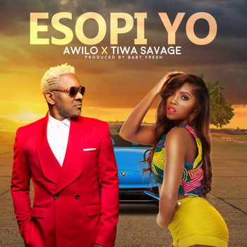 Tiwa Savage - Esopi Yo (feat. Tiwa Savage)