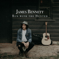 James Bennett - Run with the Hunted
