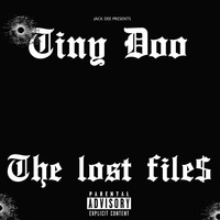 Tiny Doo - The Lost Files (Explicit)