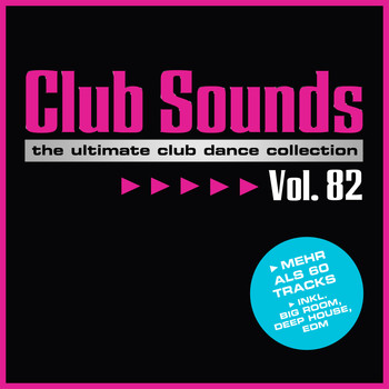 Various Artists - Club Sounds, Vol. 82 (Explicit)