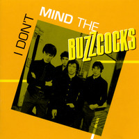 Buzzcocks - I Don't Mind The Buzzcocks