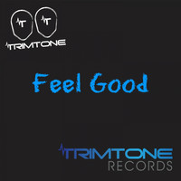 Trimtone - Feel Good